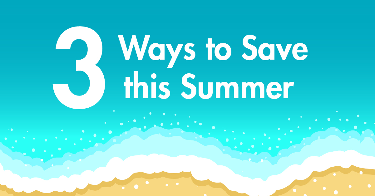 3 Ways to Save this Summer plus beach scene